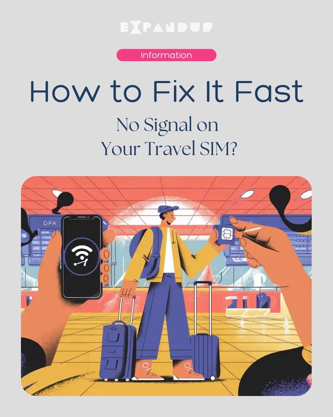How to Fix It Fast : No Signal on Your Travel SIM?